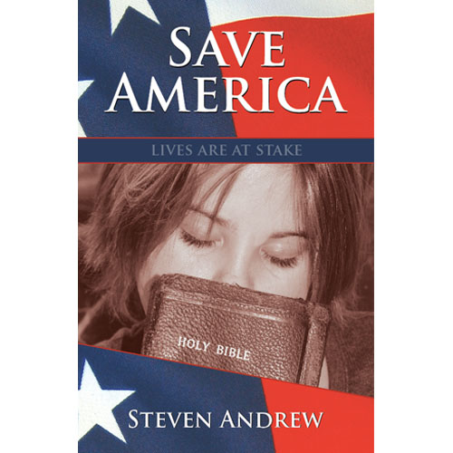 Save America by Steven Andrew 9780977955084