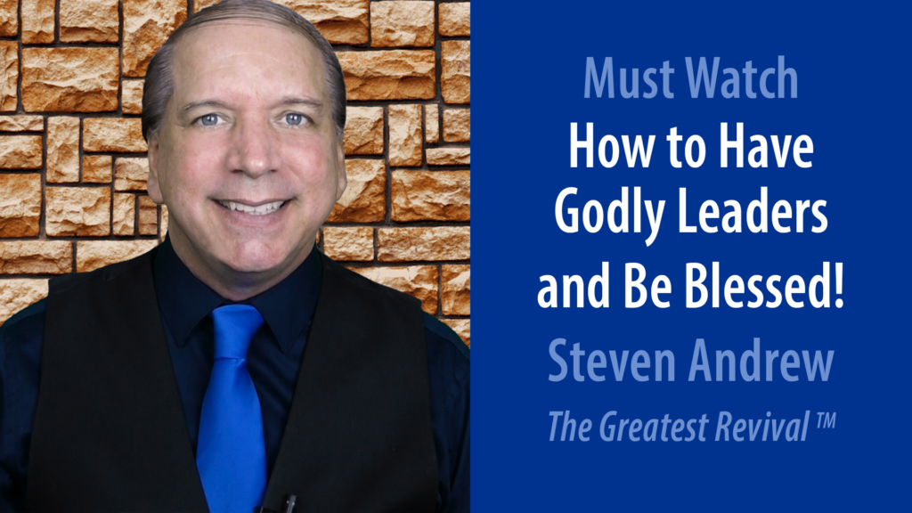 Steven Andrew Godly Leaders